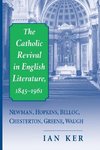 Catholic Revival in English Literature, 1845-1961, The