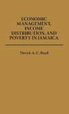 Economic Management, Income Distribution, and Poverty in Jamaica