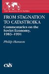 From Stagnation to Catastroika