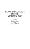 Papal Diplomacy in the Modern Age