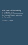 The Political Economy of Colonialism