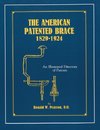 The American Patented Brace 1829-1924