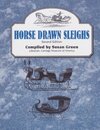 Horse Drawn Sleighs, Second Edition