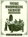 Vintage Woodworking Machinery, Volume 2