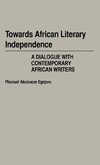 Towards African Literary Independence