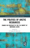 The Politics of Arctic Resources