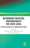 Reforming Principal Preparation at the State Level