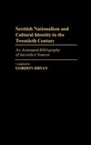 Scottish Nationalism and Cultural Identity in the Twentieth Century