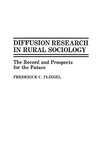 Diffusion Research in Rural Sociology