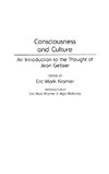 Consciousness and Culture