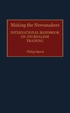 Making the Newsmakers