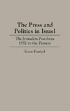 The Press and Politics in Israel