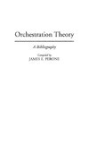 Orchestration Theory