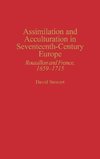 Assimilation and Acculturation in Seventeenth-Century Europe