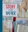 Stoff trifft Papier