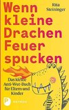 Wenn kleine Drachen Feuer spucken