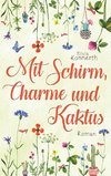 Mit Schirm, Charme und Kaktus