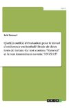 Quel(s) outil(s) d'évaluation pour le travail d'endurance en football? Etude de deux tests de terrain «Le test continu 