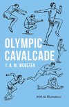 Olympic Cavalcade - With 86 Illustrations