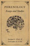 Phrenology - Essays and Studies