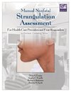 Manual Nonfatal Strangulation Assessment for Health Care Providers and First Responders