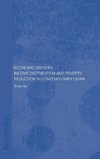 Economic Growth, Income Distribution and Poverty Reduction in Contemporary China