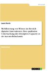 Mobilisierung von Wissen im Bereich digitaler Innovationen. Eine qualitative Untersuchung der Absorptive Capacity in der Automobilindustrie