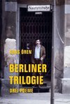 Ören, A: Berliner Trilogie