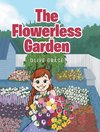 The Flowerless Garden