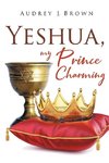 Yeshua, My Prince Charming