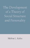 The Development of a Theory of Social Structure and Personality