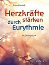 Herzkräfte stärken durch Eurythmie