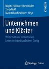 Unternehmen und Klöster