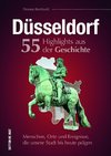 Düsseldorf. 55 Highlights aus der Geschichte