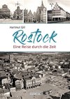 Rostock - Eine Reise durch die Zeit