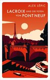 Lacroix und die Toten vom Pont Neuf