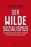 Der wilde Sozialismus