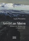 Gerettet aus Sibirien