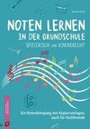 Noten lernen in der Grundschule - spielerisch und kindgerecht