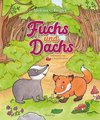 Fuchs und Dachs