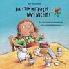 Da stimmt doch was nicht! (Pappbilderbuch)