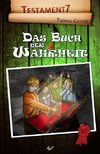 Testament7: das Buch der Wahrheit