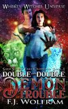 Double-Double Demon Trouble