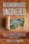 Neighborhoods Uncovered