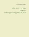 MANUAL of the UNITED life supporting MEDICINE