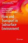 Flow and Transport in Subsurface Environment