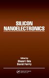 Oda, S: Silicon Nanoelectronics