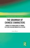 The Grammar of Chinese Characters