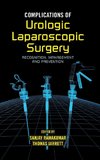 Complications of Urologic Laparoscopic Surgery