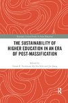 The Sustainability of Higher Education in an Era of Post-Massification